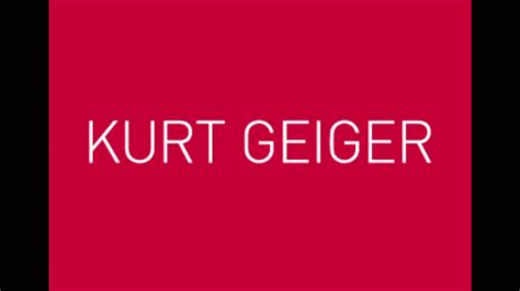 pronounce kurt geiger correctly.